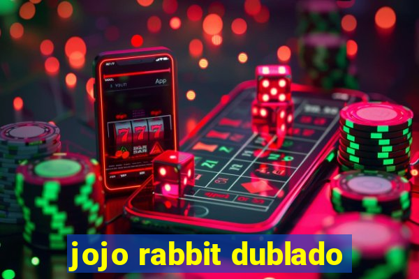 jojo rabbit dublado